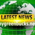 Latest News MyGreenBucks.net