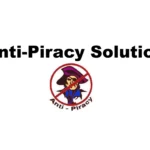 Role of Anti-Piracy Solutions